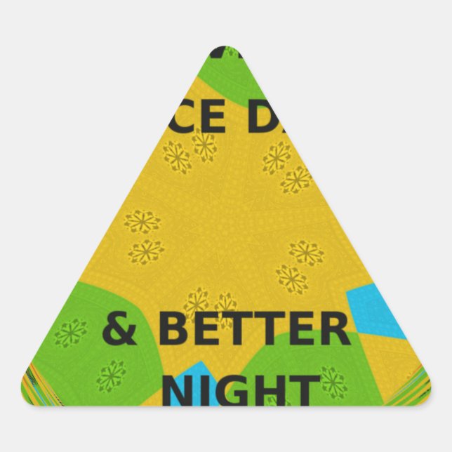 Sticker Triangulaire Design circulaire "Bonne journée et meilleure nuit (Devant)