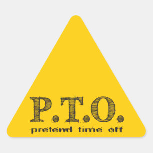 Sticker Triangulaire Félicitations amusantes pour faire semblant d'être