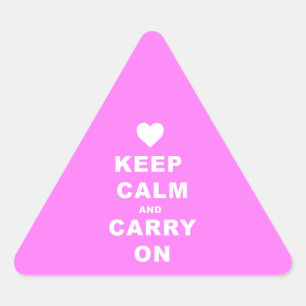 Sticker Triangulaire GARDEZ CALME ET PORTEZ-VOUS SUR Rose