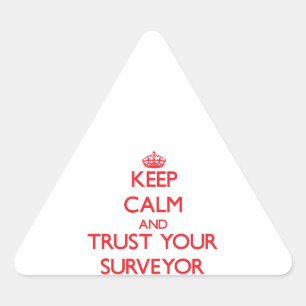 Sticker Triangulaire Gardez le calme et faites confiance à votre