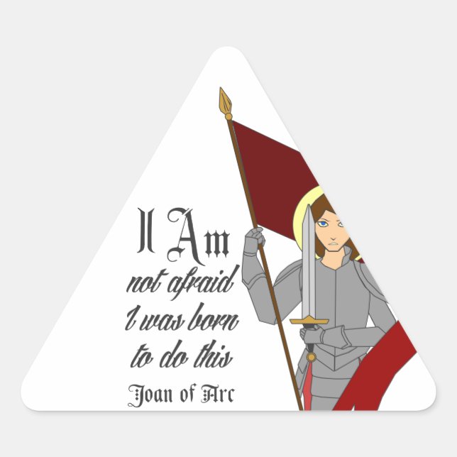 Sticker Triangulaire Je n'ai pas peur - Jeanne d'Arc (Devant)