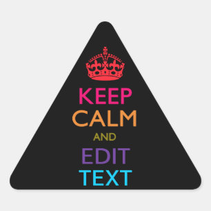 Sticker Triangulaire Personnalisé MAINTENEZ CALME ET éditez le texte
