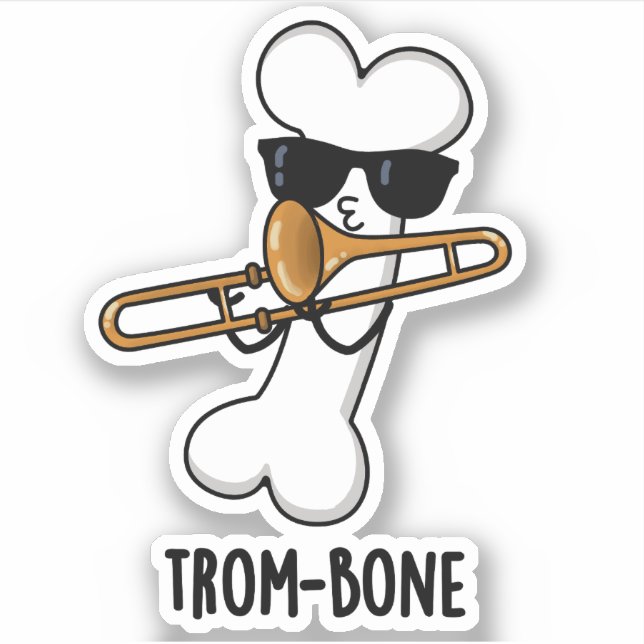Sticker Trom-bone Funny Music Trombone Pun (Devant)