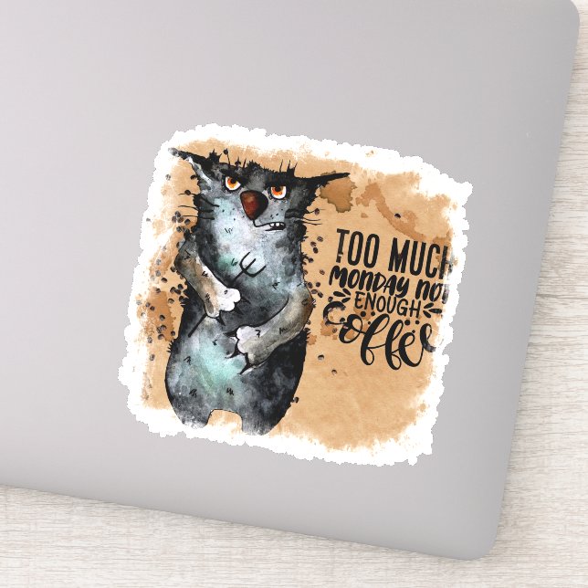 Sticker Trop de lundi   (Détail)