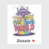 Trop gay pour ce monde Drôle LGBT Alines UFO