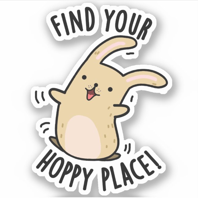 Sticker Trouver Votre Endroit Hoppy Funny Rabbit Pun (Devant)