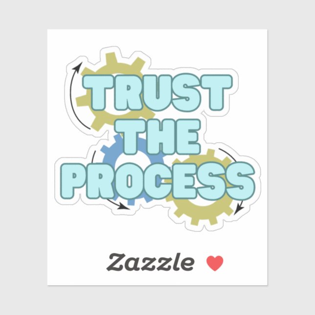 Sticker trust the process (Feuille)