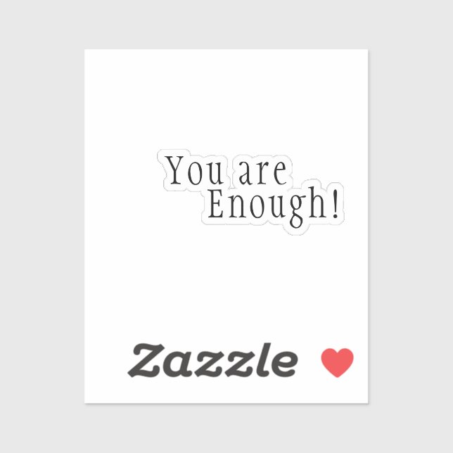 Sticker Tu en es Assez ! Confirmation imperméable transluc (Feuille)