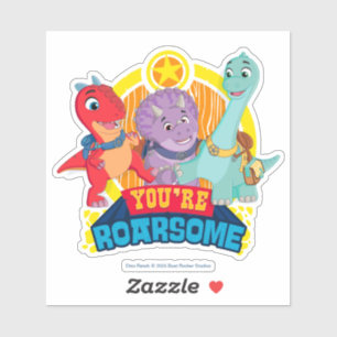 Sticker Tu es Roarsome   Dino Ranch