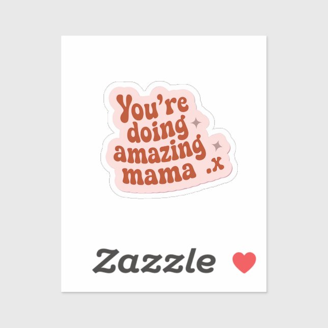 Sticker Tu fais de la maman extraordinaire (Feuille)