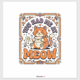 Sticker Tu M'as Eu À Miaou Chat Saint-Valentin Amour Vinta