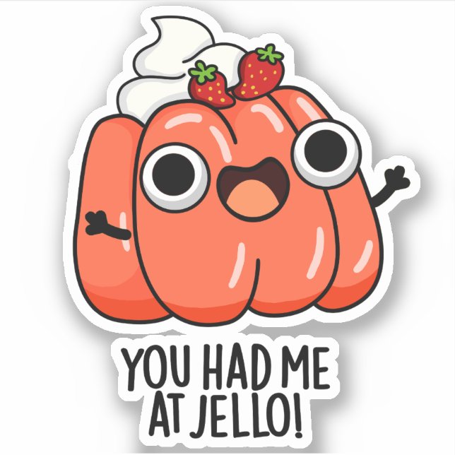 Sticker Tu M'As Eu Au Jello Funny Snack Pun (Devant)