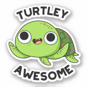Sticker Turtley Awesome Drôle Turtle Pun