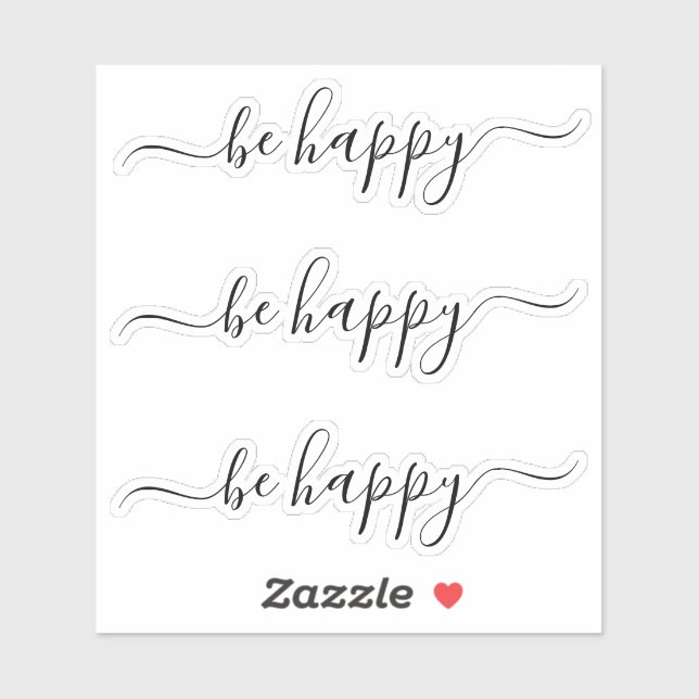 Sticker Typographie moderne Soyez heureux Inspirationnel (Feuille)