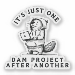 Sticker Un Projet De Barrage Après L'Autre