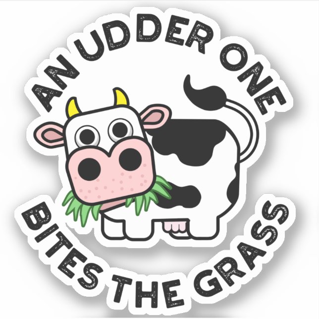 Sticker Un Udder On Mord L'Herbe Funny Cow Pun (Devant)