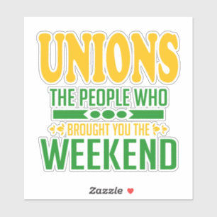 Sticker Union Weekends