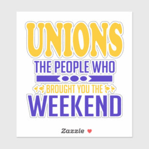 Sticker Union Weekends