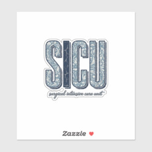Sticker Unité de soins intensifs chirurgicaux SICU T-shirt