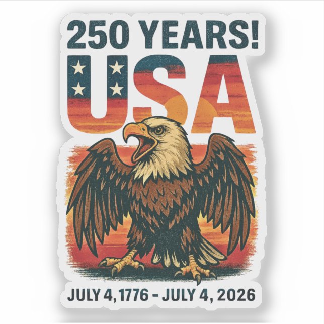 Sticker USA 250 Years - Patriotic Bald Eagle 4 juillet 202 (Devant)