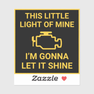 Sticker Vérifier la lumière du moteur drôle Cette petite l