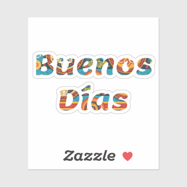 Sticker Vibrant Colorful Buenos Días Espagnol Bonjour (Feuille)
