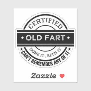 Sticker Vieux Fart Certifié Chemise Drôle cadeau de retrai