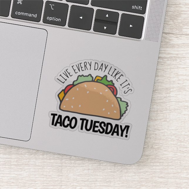 Sticker Vivre chaque jour Comme c'est Taco mardi Fun Taco (Détail)