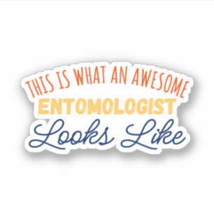 Sticker Voici À Quoi Ressemble Un Entomologiste Awème