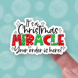 Sticker Votre commande est ici Noël Miracle Cute Business