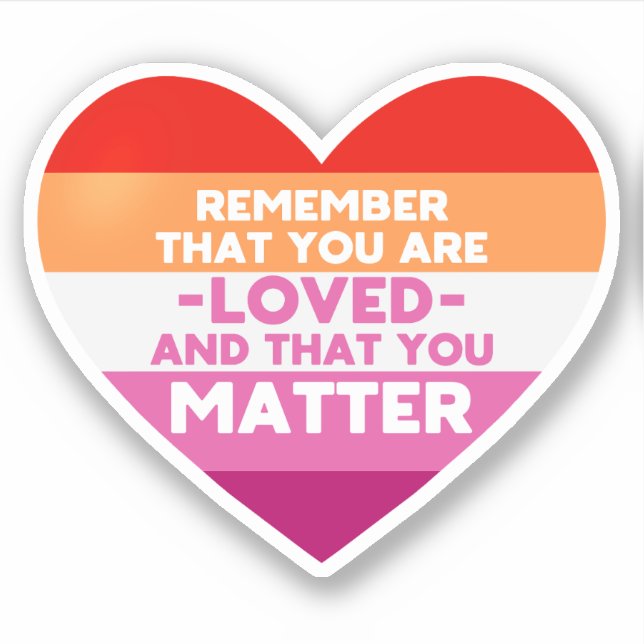Sticker Vous êtes aimé Vous avez de l'importance (Coeur du (Devant)
