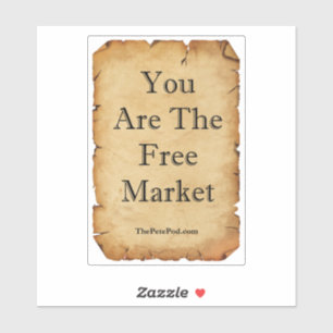 Sticker Vous Êtes L'Autocollant Du Marché Libre