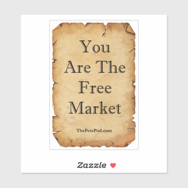 Sticker Vous Êtes L'Autocollant Du Marché Libre (Feuille)