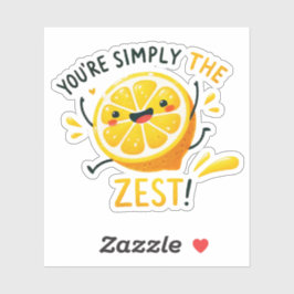 Sticker Vous êtes Simply the Zest" - Pun de citron vibrant