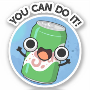 Sticker Vous Pouvez Le Faire Drôle Soda Pop Pun