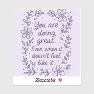 Sticker Vous vous en sortez bien !