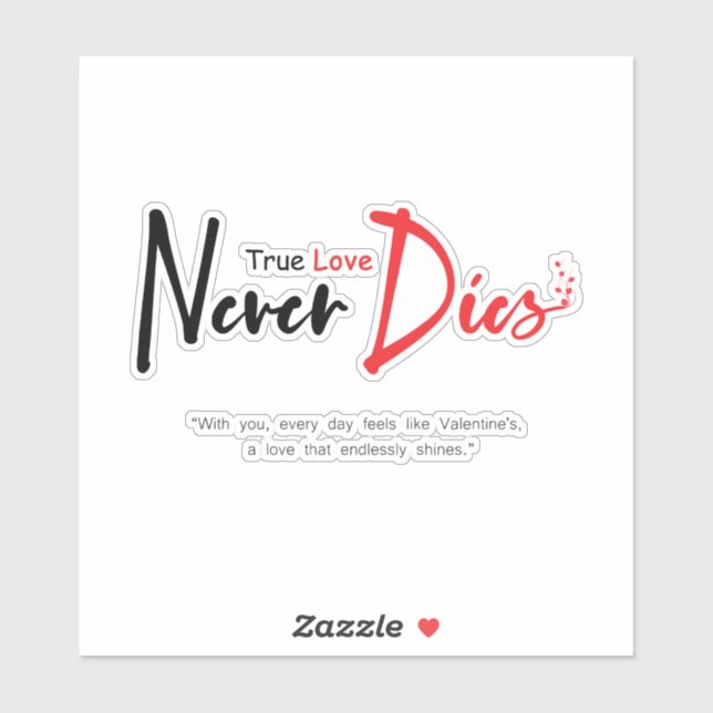 Sticker Vraiment l'amour ne meurt jamais (Feuille)