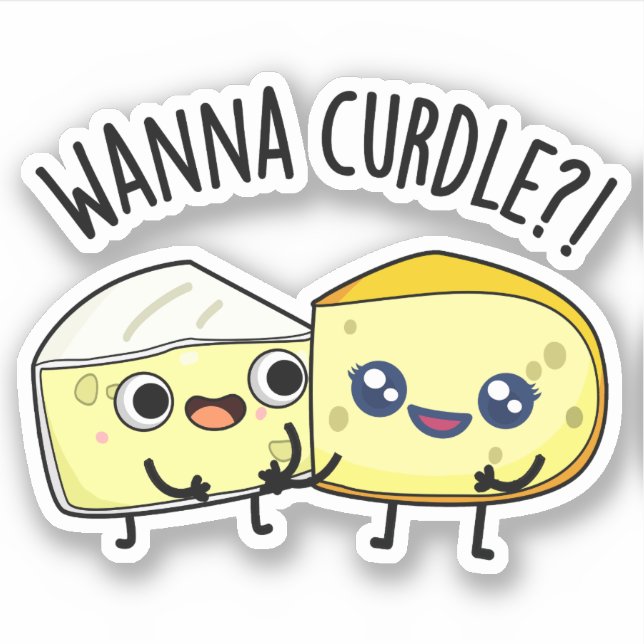 Sticker Wanna Curdle Funky Cheese Puns (Devant)