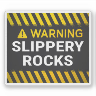 Sticker Warning Slippery Rocks