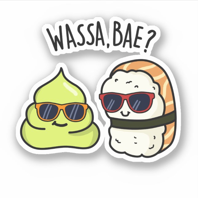 Sticker Wassa Bae Drôle Nourriture Wasabi Pun (Devant)