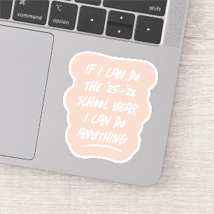 Sticker We can do anything funny inspiring 2022 blush