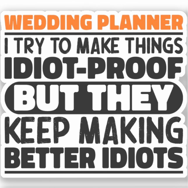 Sticker Wedding planner J'Essaie De Faire Des Choses Drôle (Recto)