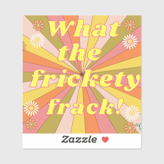Sticker "What the frickety frack" de MaJk Turtle (Feuille)