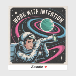Sticker Work With Intention