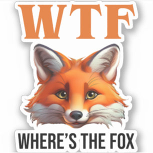 Sticker WTF - Où est le Fox