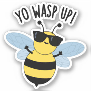 Sticker Yo Wasp Up Funny Bug Puns