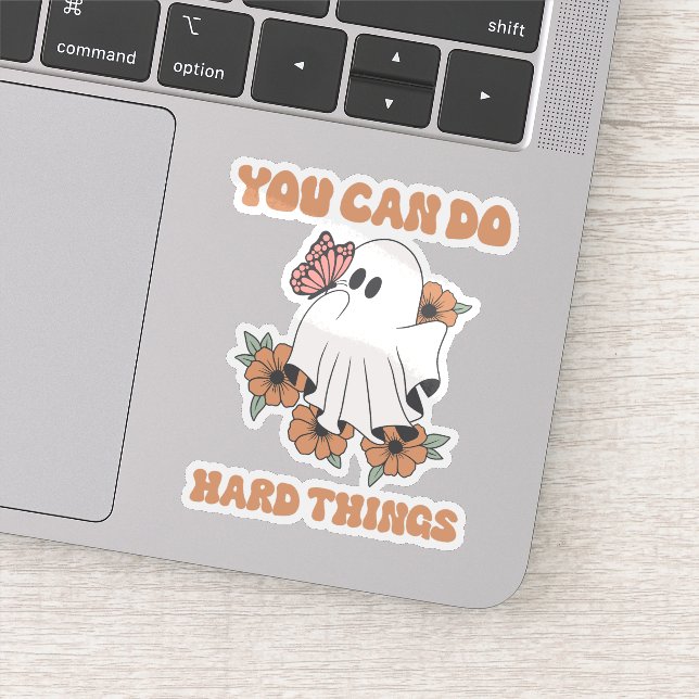 Sticker You Can Do Hard Things (Détail)