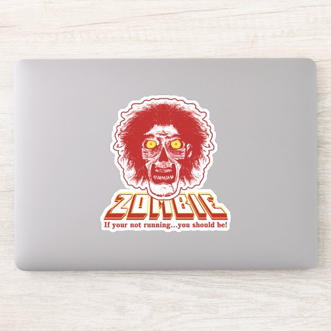 Sticker ZOMBIE - Si vous ne courez pas...vous devriez l'êt (Ordinateur)