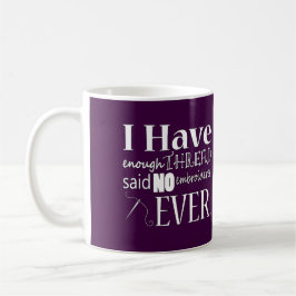 Stickerei ・ Nicht genug Geschenkartikel {dunkel} Kaffeetasse