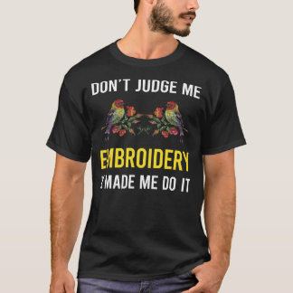 Stickereistickerei für Dont Judge T-Shirt
